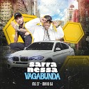 MC 27 feat Mano DJ - Sarra Nessa Vagabunda