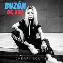 Cherry Scoth - Buz n de Voz