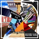 Silver Nail - In the Army Now