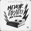 MC VN Cria DJ Silv rio Love Funk - Menor Brabo na Cama