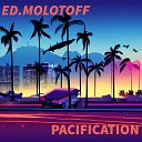 ED MOLOTOFF - Pacification