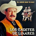 Los Cadetes De Linares - El Corido De Lino