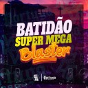 DJ RD DA DZ7 CACAU Mc Mto Querid feat MC L3 MC… - Batid o Super Mega Blaster