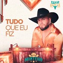 Monteiro - Tudo o Que Eu Fiz