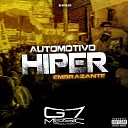 DJ Nyck 013 G7 MUSIC BR - Automotivo Hiper Embrazante
