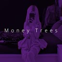 ReN - Money Trees TikTok Remix