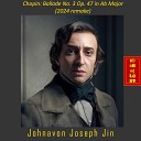 Johnavon Joseph Jin - Chopin Ballade No 3 in Ab Major Op 47 2024…