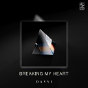 Davvi - Breaking My Heart