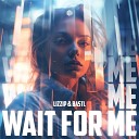 LIZZIP BASTL - Wait for Me