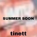 Tinett - Скоро 14