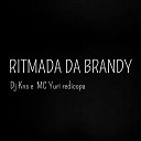 DJ KNS - RITMADA DA BRANDY