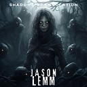 Jason Lemm - Shadows of Desolation