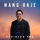 Robinson Kro - Nang Raje
