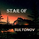 Sultonov - Star of