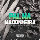 MC Pogba, DJ ROBSON MV, dj caldas - Pau na Maconheira