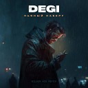 DEGI, Silver Ace - Пьяный наберу (Remix)