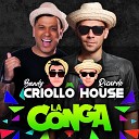 Ricardo Criollo House Bandy - La Conga
