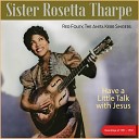 Sister Rosetta Tharpe The Southwinds - Let s Talk About Jesus