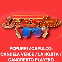 Fiesta 85 - Popurr Acapulco Candela Verde La Hojita Cangrejito…