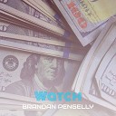 Brandan Pengelly - Watch