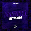 DJ RYAN NO BEAT - Pontinho Ritmado