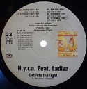 H Y R A feat LADIVA - Get Into The Light Euro Mix