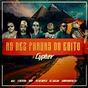 Peso Duplo Escriba ADR Brasil Subrinho da ZL Wal V U feat Dj… - Cypher As Dez Pragas do Egito