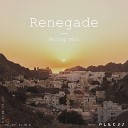 Philipp Wolf - Renegade Edit
