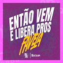 DJ KLP OFC Mc Menor LN - Ent o Vem e Libera Pros Favela
