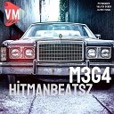 HitmanBeatsZ - M3G4 Remix