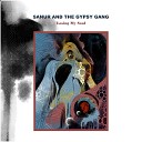 Sanur and The Gypsy Gang - Lost Losing My Soul