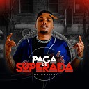 MC Gustta - Paga de Superada