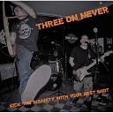 Three On Never - Destiny