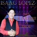 Isaac L pez - El Amor De Dios