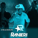 Ranieri - Quem N o Te Quer Mais Sou Eu