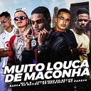 Luanzinho do Recife barca na batida eo neguinho feat MC K K MC… - Muito Louca de Maconha