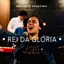 Rafaelli Cristina - Rei Da Gl ria