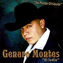 Genaro Montes El Indio - Ya No Hay Disgusto