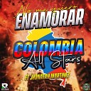 COLOMBIA ALL STARS JHONATAN MARTINEZ - No Me Quiero Enamorar