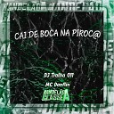 Mc Danflin DJ Tralha 011 - Cai de Boca na Piroc