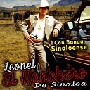 Leonel El Ranchero De Sinaloa - Amor en Silencio