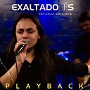 Rafaelli Cristina - Exaltado s Playback