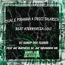 DJ Xandy dos Fluxos feat MC Bruninho NB MC Matheus… - Qual e Piranha X Desci Talarica Beat Aterroriza…