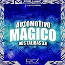 DJ GK O MAGO SOMBRIO MC VUK VUK - Automotivo M gico dos Talib s 3 0