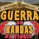 Guerra De Bandas De Viento Banda Amanecer - El Rebozo