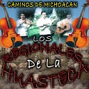 Los Regionales De La Huasteca - El Mochilon