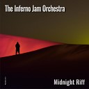 The Inferno Jam Orchestra - Midnight Riff