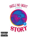 Skeli no Beat - Story