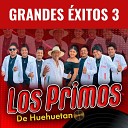 Los Primos De Huehuet n - Bonus Track