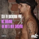 DJ MK o Mlk Sinistro MC Dadinho - ELA TA QUERENDO PAU